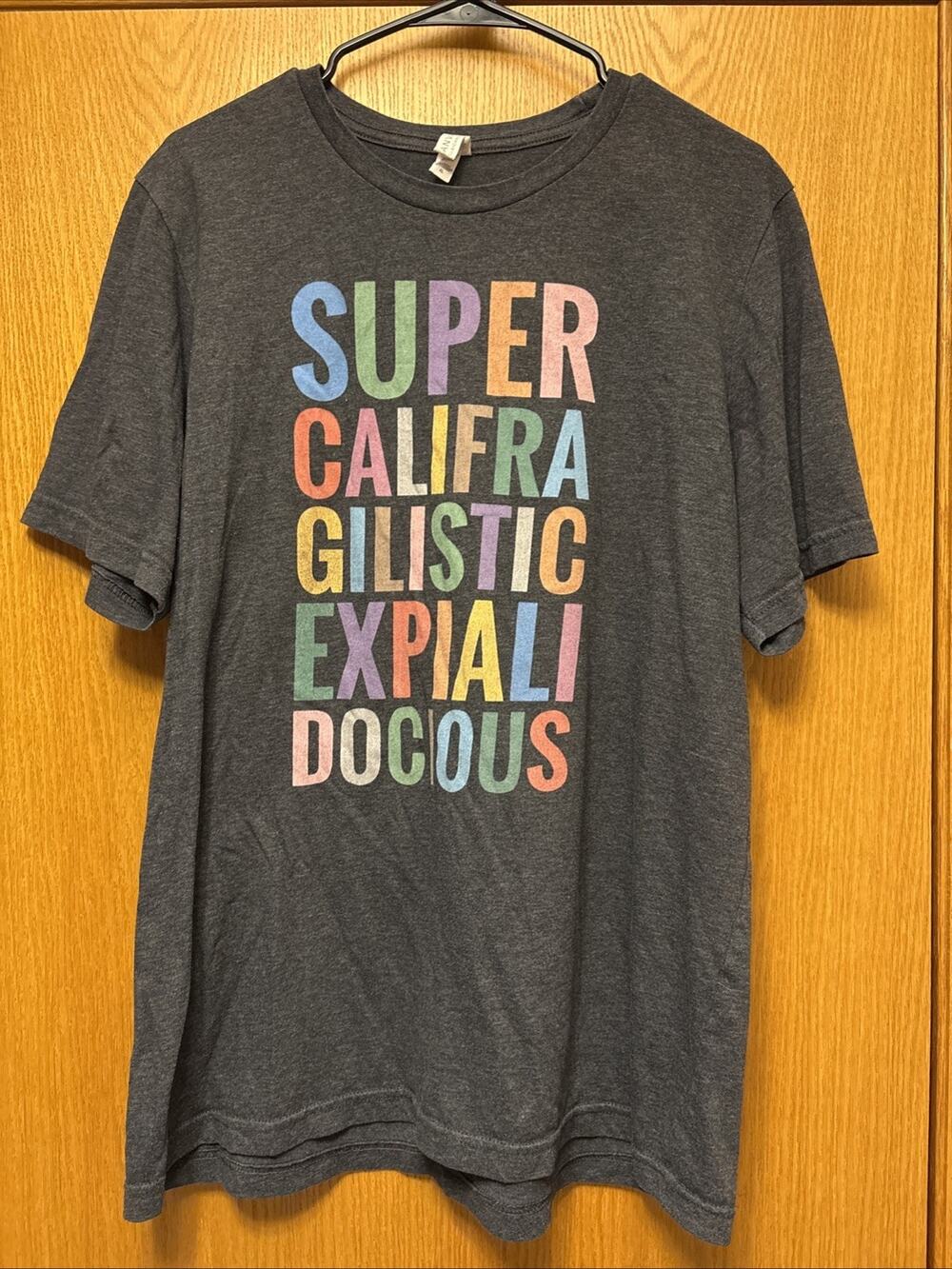 Supercalifragilisticexpialidocious Women’s XL Shirt